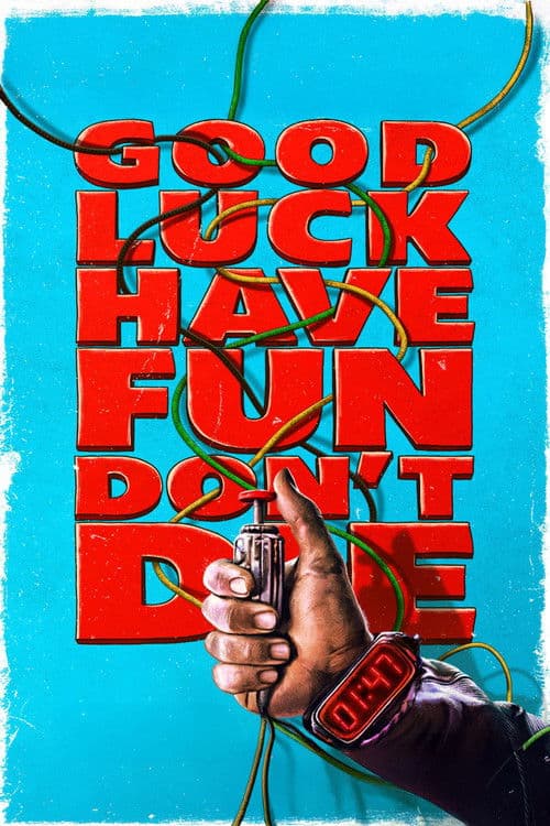 Good Luck, Have Fun, Don't Die (2026) movie poster