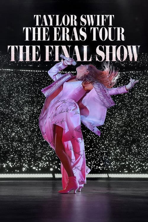 Taylor Swift | The Eras Tour | The Final Show (2025) movie poster