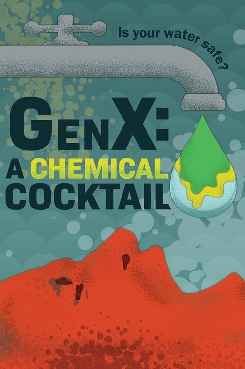 GenX: the Saga of Forever Chemicals (2025) movie poster