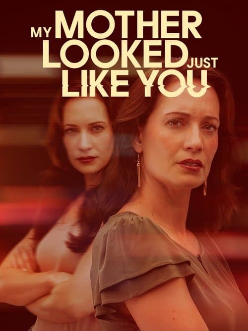 My Mother Looked Just Like You (2025) movie poster