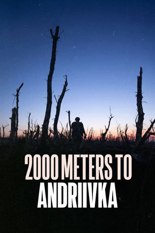 2000 Meters to Andriivka (2025) movie poster