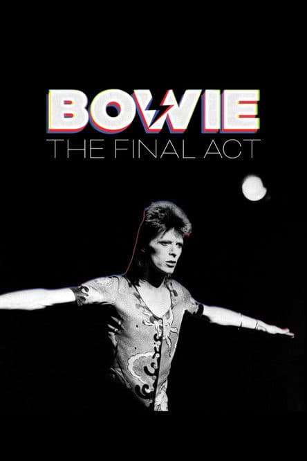 Bowie: The Final Act (2025) movie poster