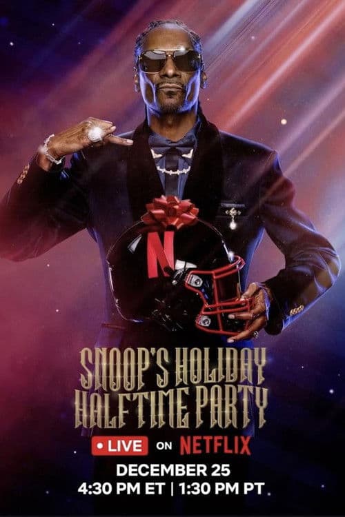 Snoop's Holiday Halftime Party (2025) movie poster