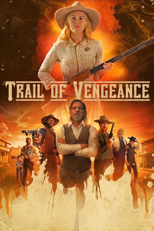 Trail of Vengeance (2025) movie poster